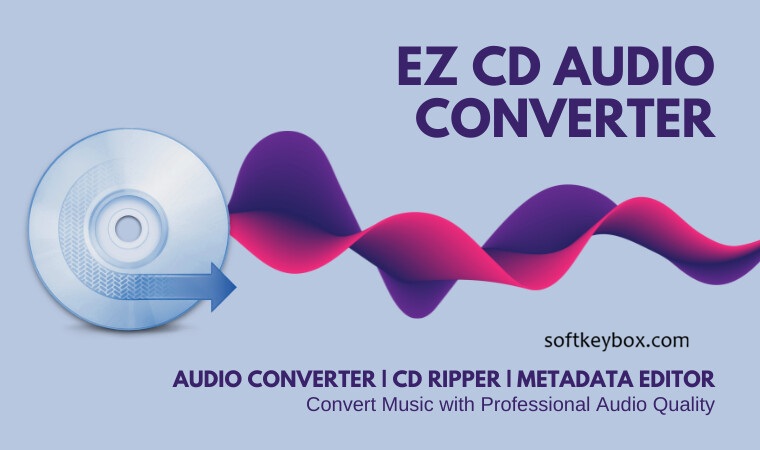 Alt Text: EZ CD Audio Converter showing audio conversion, CD ripping, and file management tools